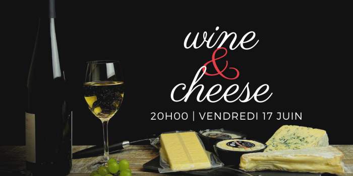 Soirée Wine and Cheese