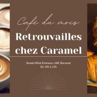 Café du Mois : Retrouvailles chez Caramel